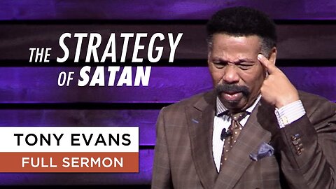 How the Enemy Tries to Distract You From God's Plan | Tony Evans Sermon