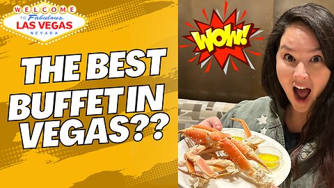 The best buffet in Las Vegas