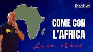 COME CON L'AFRICA - Luca Nali