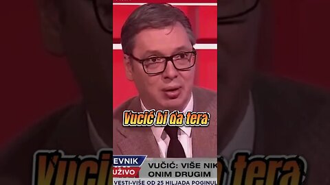 vucic bi da se tera 🤣🤣🤣 #vucic #sns