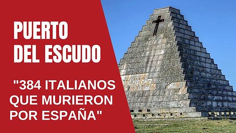 "384 italianos que murieron por España" Puerto del Escudo