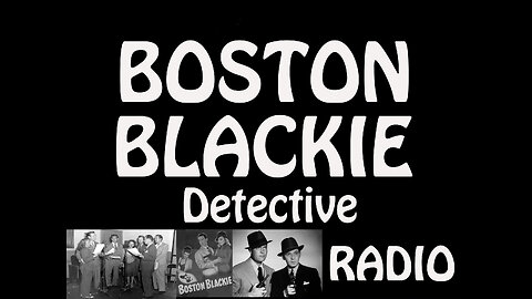 Boston Blackie Radio 1946 (ep058) Harry Benson Murders His Wife