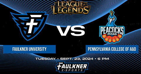 League of Legends- Faulkner vs. Pennsylvania College of A&D (9/24/24)