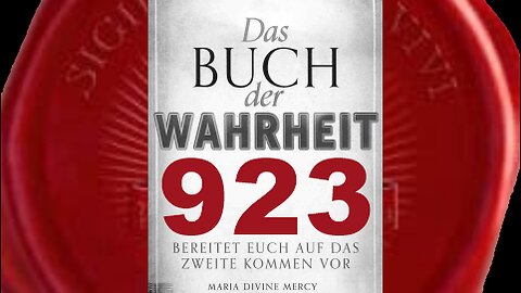 Maria: an Priester Um Kirche Jesu treu zu bleiben Nährt Seine Herde! (Buch der Wahrheit Nr 923)