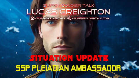 Super Soldier Talk - Lucas Creighton: Situation Update