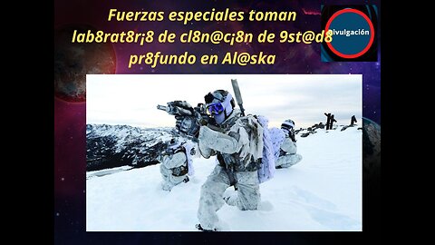 Fuerzas especiales toman laboratorio de clonación de estado profundo en Alaska