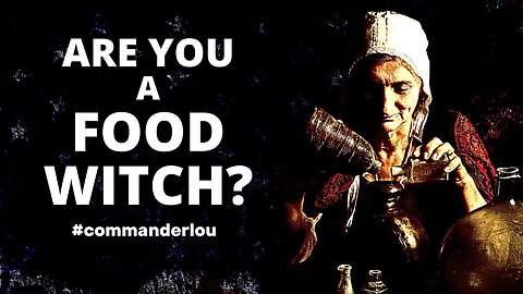 ARE YOU A FOOD WITCH? PLUS - GIRLHOOD, MARTIAL LAW, PRINCE HARRY'S COUGAR, ASS SMOKE AND MORE!