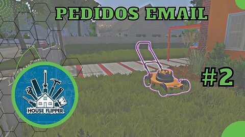 HOUSE FLIPPER | PEDIDOS EMAIL | No Commentary #2