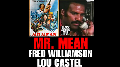 BCTV # 78 MR.MEAN staring FRED WILLIAMSON