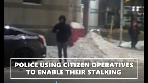 Late January, 2023 - Organized Stalking in Canada