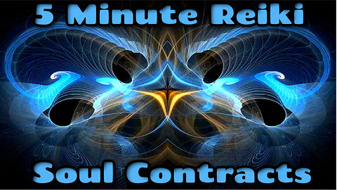 Reiki For Soul Contracts - 5 Min Session - Healing Hands Series