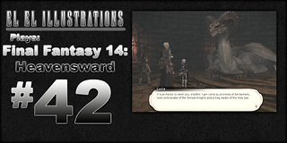 El El Plays Final Fantasy 14: Heavensward Episode 42: Pressing On