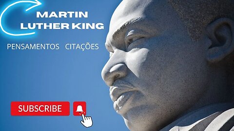 PENSAMENTOS MARTIN LUTHER KING