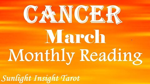 Cancer *You've Done The Hard Work You Can Relax & Watch the Abundant Rewards Come In* March 2023