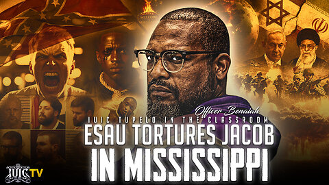 Esau Tortures Jacob In Mississippi