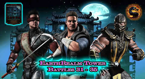 MK Mobile. EarthRealm Tower Battles 31 - 35 [ Mortal Kombat ]