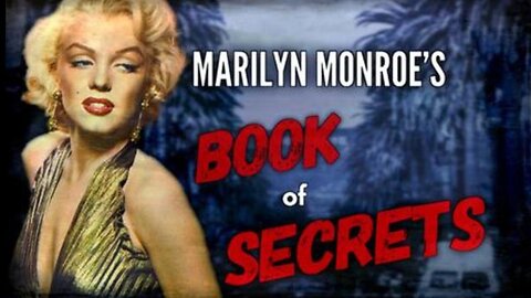 Marilyn Monroe's Book of Secrets - (8.1.21) Jay Meyers Documentary