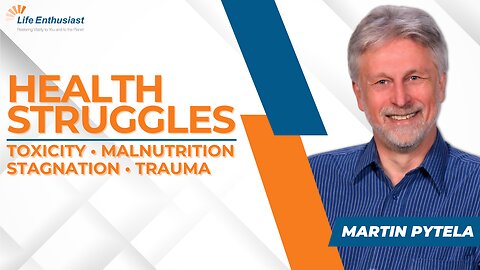 Health Struggles Explained: Breaking Down Toxicity, Malnutrition, Stagnation, and Trauma