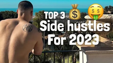 Top 3 Side Hustles For 2023!