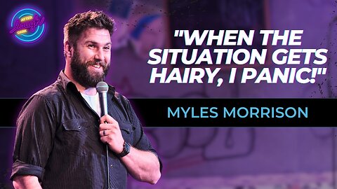 "When The Situation Gets Hairy, I Panic!" | Myles Morrison | Laugh After Dark Stand Up Comedy