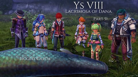 Ys VIII Lacrimosa of Dana Part 51 - Biggest Catch