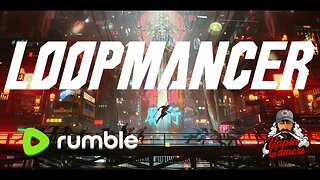 🥷 LoopMancer - TimeLooper Trooper: Back to the Glitch