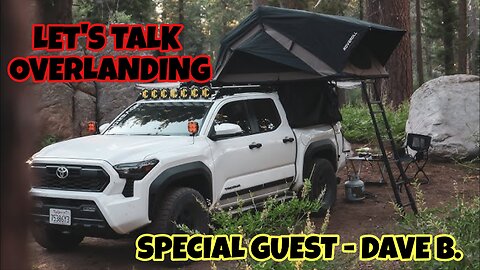 MAYHEMIC THURSDAY - Let's Talk OverLanding! - Special Guest Dave B.