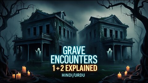 Grave Encounters 1+2 (2012) Film Explained in Hindi/Urdu | Full Movie Explanation by TheStorySeeker