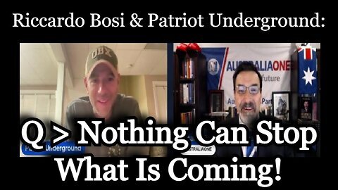 Riccardo Bosi & Patriot Underground- Q - Nothing Can Stop What Is Coming!