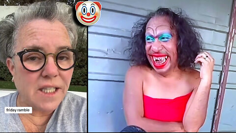 CLOWN WORLD INSANITY! (Ep.324) Rosie O'Donnell Says You Were Tricked, Jeffrey Marsh Rant, And More!🤡