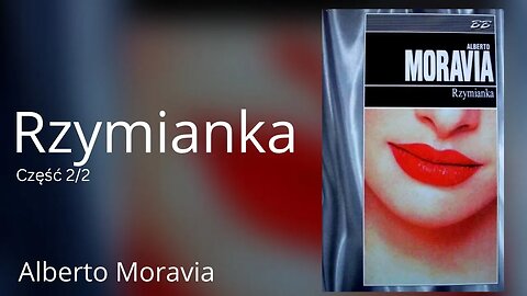 Rzymianka, Część 2/2 - Alberto Moravia | Audiobook PL