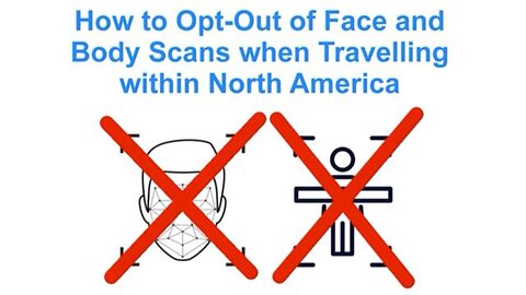 How to Opt Out of Facial Recognition & Body Scans