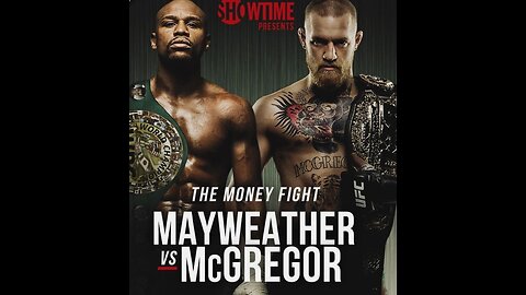 Floyd Mayweather vs. Conor McGregor - - SHOWTIME