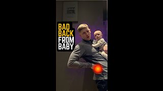 Bad back from holding your baby