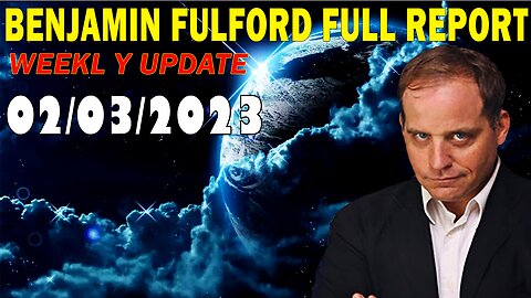 Benjamin Fulford Full Report Update February 3, 2023 - Benjamin Fulford