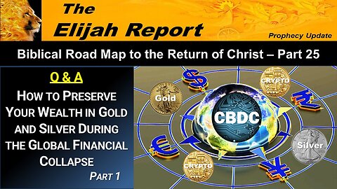 5/4/24 TER How to Preserve Your Wealth in Gold and Silver During the Global Financial Collapse-Pt 1