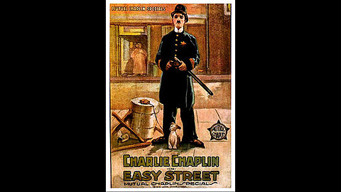 Easy Street (1917 Film) -- Directed By Charlie Chaplin And Edward Brewer -- Full Movie