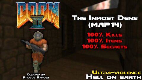 DOOM 2 - The Inmost Dens (MAP14) UV 100% Walkthrough