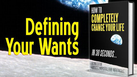 [Change Your Life] Defining Your Wants - Nightingale