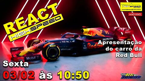 AO VIVO | Fórmula 1 - Apresentação do carro da RED BULL | REACT HIGH SPEED