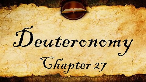 Deuteronomy Chapter 27 | KJV Bible Audio (With Text)