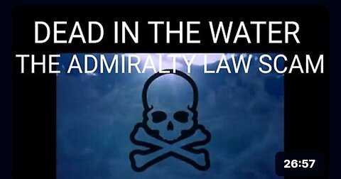 DEAD IN THE WATER - MARITIME ADMIRALTY LAW - UCC