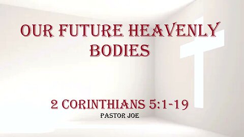 New Bodies in Heaven