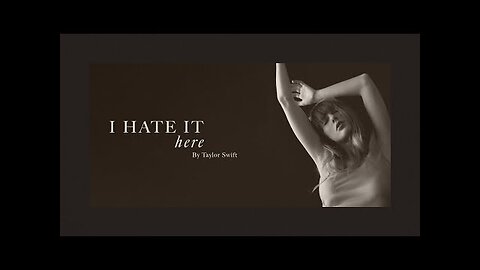 Taylor Swift - I Hate It Here (Official Lyric Video)