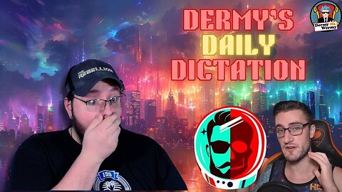 Dermy's Daily Dictation!! Andy Pants Gaming vs Act Man!! Thunderbolts Reaction!!