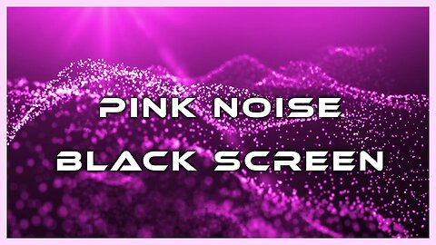 This Will Help You Sleep Well | Pink Noise Black Screen | 10 Hours