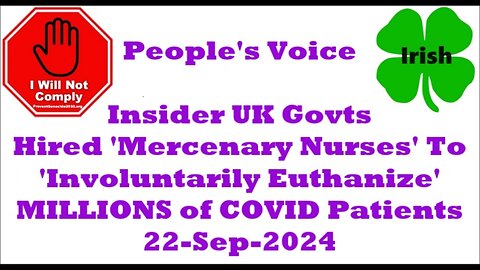 Insider UK Govts Hired 'Mercenary Nurses' To 'Euthanize' MILLIONS of COVID Patients 22-Sep-2024