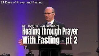 Healing through Prayer with Fasting 2