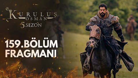 Kuruluş Osman 159. Bölüm Fragmanı | "Ey! gidi Bursa, sen de vaktini beklersin..." @atvturkiye