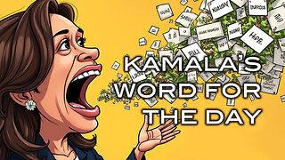 Kamala's Word For The Day